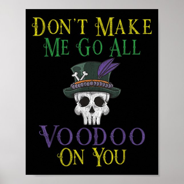 Poster Funny Voodoo Quote - Witch Doctor Skull Mardi Gras (Devant)