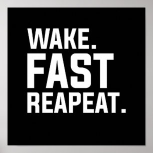 Poster Funny Wake Fast Repeat Graphisme Sarcastique