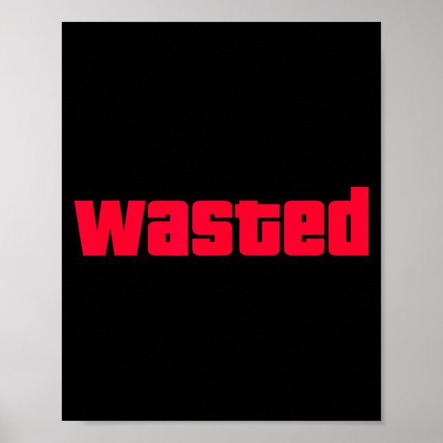 Poster Funny Wasted Gaming Insred Wasted Novelty  (Devant)