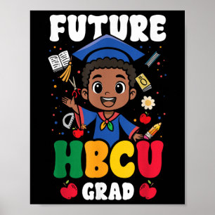 Poster Futur Hbcu Grad Boy Black History College Graduat