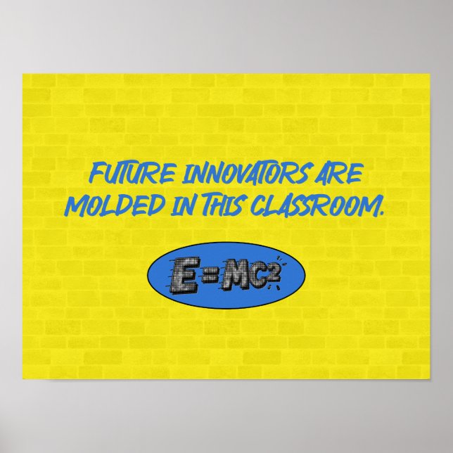 Poster Future Innovators Molded Here | Science Classroom (Devant)
