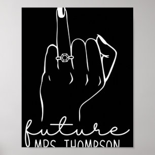 Poster Future Mme Thompson Nouvelle Robe de Mariée Pour F