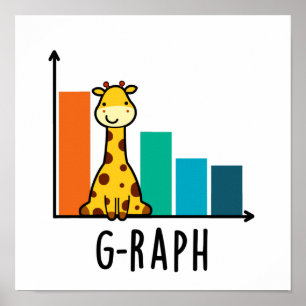 Poster G-raph Funny Giraffe Graph Pun