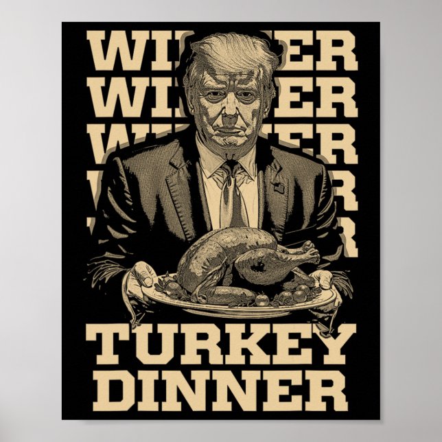 Poster Gagnant Dîner Turquie Dîner Drôle Trump Thanksgivi (Devant)