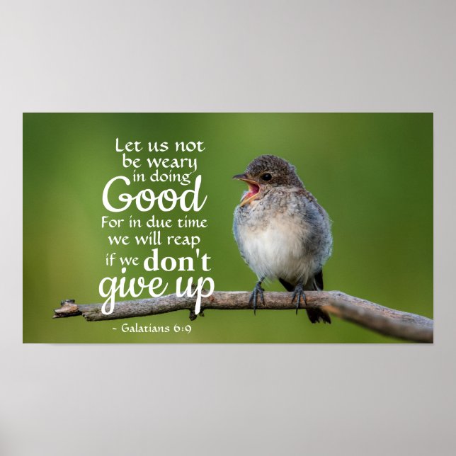 Poster Galates 6:9 Ne soyons pas fatigués de faire le bie (Devant)