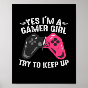 Poster Gamer Art Oui Je Suis Une Gamer Girl