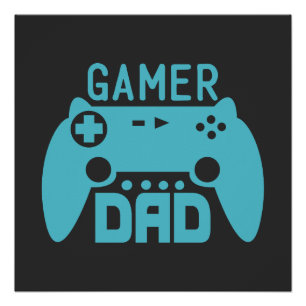 POSTER GAMER DAD