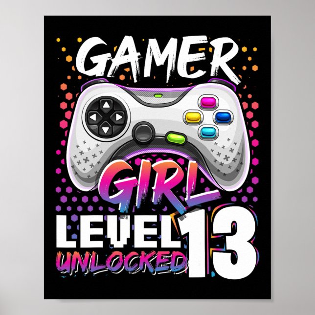 Poster Gamer Girl Level 13 Déverrouillé Jeu vidéo 13e nai (Devant)