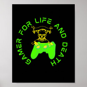 Poster Gamer Pour La Vie Et La Mort
