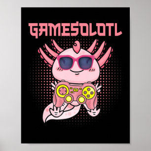 Poster Gamesolotl Axolotl Video Gamer Kawaii Anime Kids B