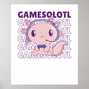 Poster Gamesolotl Funny Axolotl Mot Jeu Pour Les Joueurs