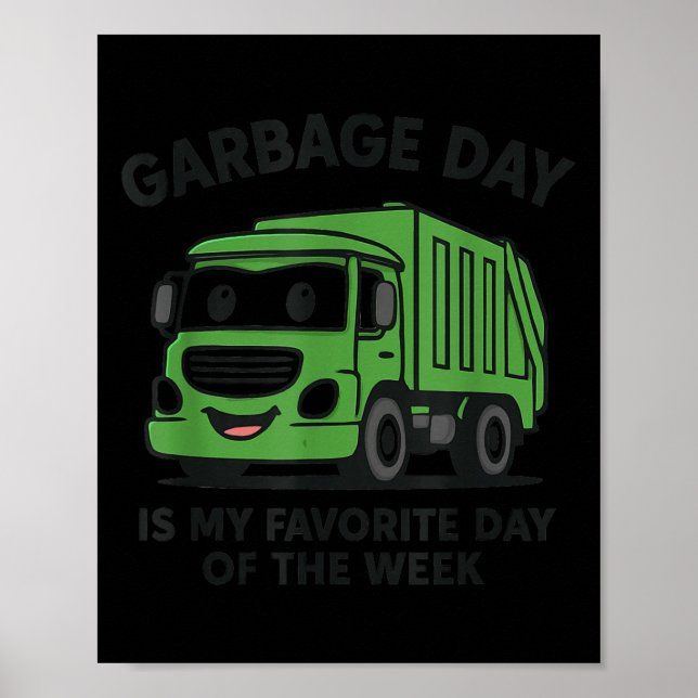 Poster Garbage Day Is Favorite Traruck Kids Boys Toddlers (Devant)