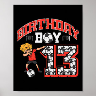 Poster Garçon d'anniversaire 13 Football Dab 13 ans Fête