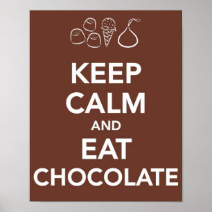 Poster Garder "Calme et manger du chocolat