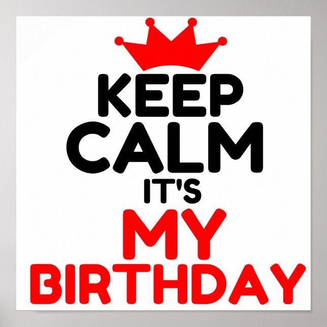 POSTER GARDEZ LE CALME C'EST MON ANNIVERSAIRE (Devant)