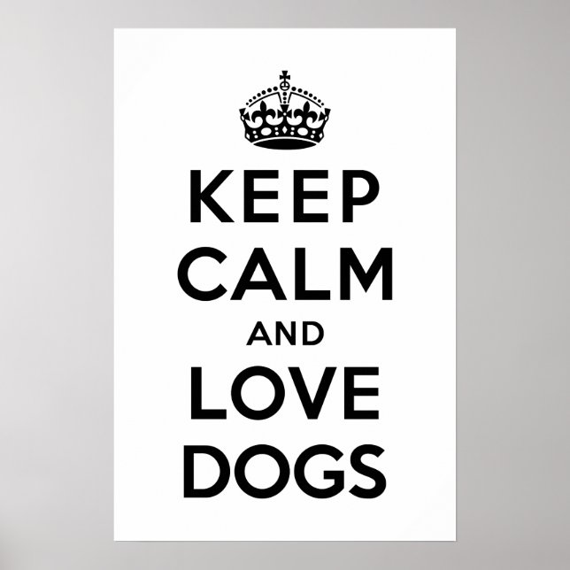 Poster Gardez le calme et aimez les chiens (Devant)