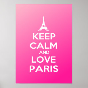 Poster Gardez le calme et aimez Paris