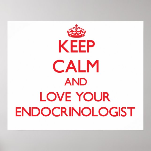 Poster Gardez le calme et aimez votre endocrinologue (Devant)