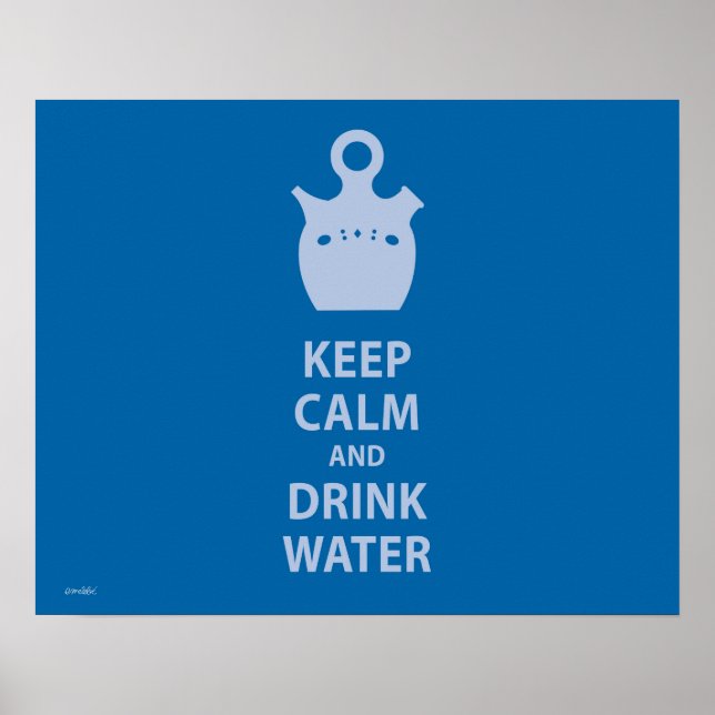 Poster Gardez le calme et buvez de l'eau (Devant)