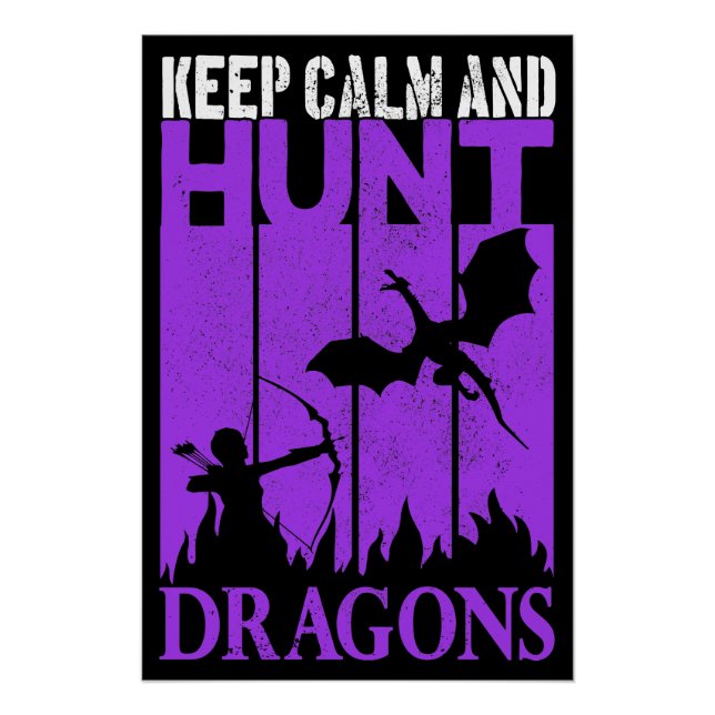 Poster Gardez Le Calme Et Chasse Dragons Archer Geeky Ret (Devant)