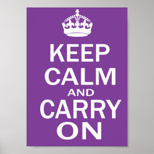 Poster Gardez le calme et continuez l'affiche pourpre