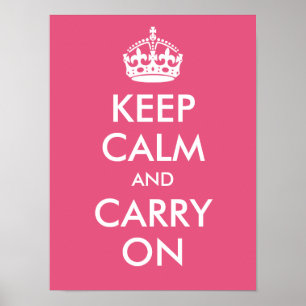 Poster Gardez le calme et continuez sur l'impression rose
