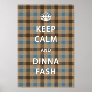 Poster Gardez le calme et Dinna Fash avec Tartan écossais