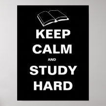 Gardez Le Calme Et Étudiez Dur