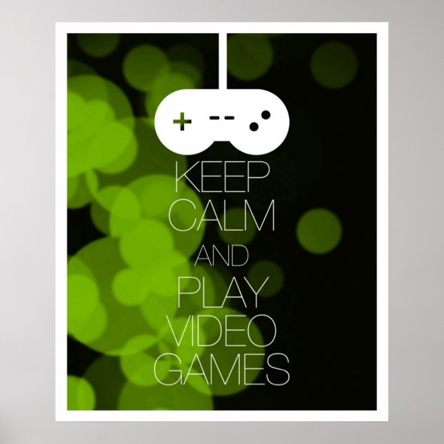 Poster Gardez le calme et jouez aux jeux vidéo (Devant)