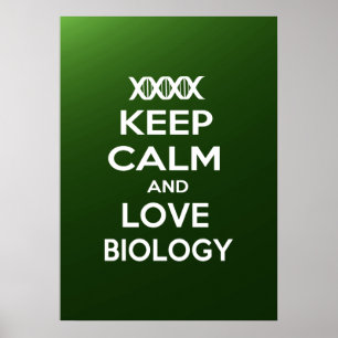 Poster Gardez le calme et la biologie d'amour