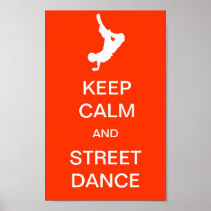 Poster Gardez le calme et la danse de rue