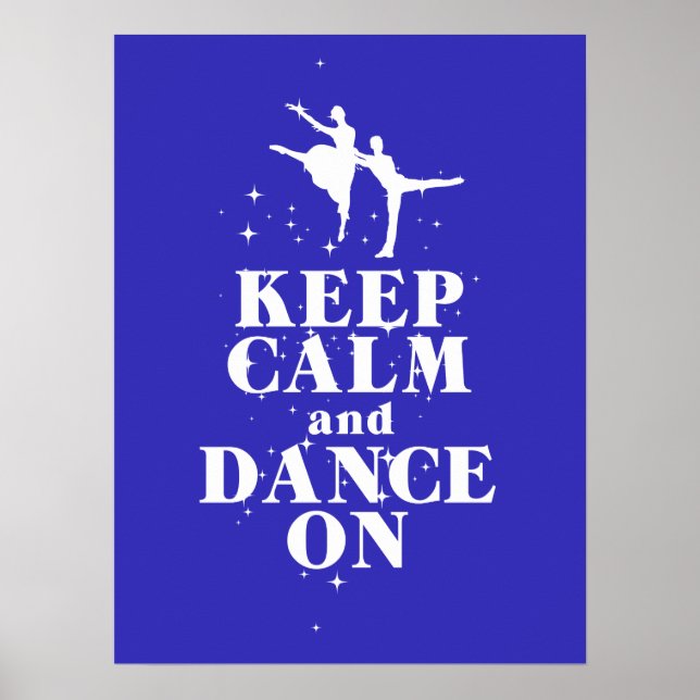 Poster Gardez le calme et la danse sur l'affiche cadeau (Devant)