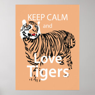 Poster Gardez le calme et l'amour Tigres