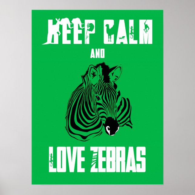 Poster Gardez le calme et l'amour Zebras Fun Animal Poste (Devant)