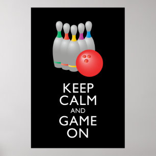 Poster GARDEZ LE CALME ET LE JEU SUR - Bowling