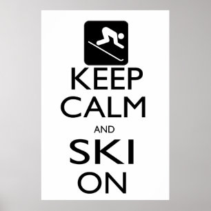 Poster Gardez le calme et le ski allumé