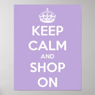 Poster Gardez le calme et magasinez sur Lavender