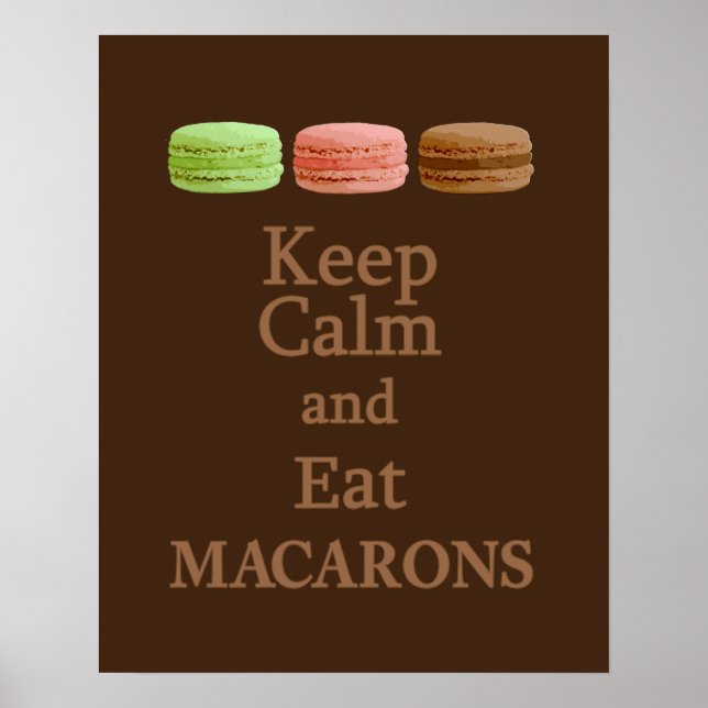 Poster Gardez le calme et mangez des macarons (Devant)