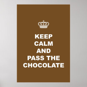 Poster Gardez le calme et passez le chocolat