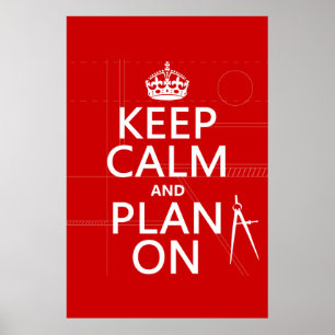 Poster Gardez le calme et planifiez sur (dans n'importe q