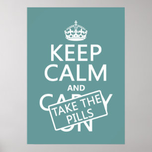 Poster Gardez le calme et prenez les pilules (dans toutes