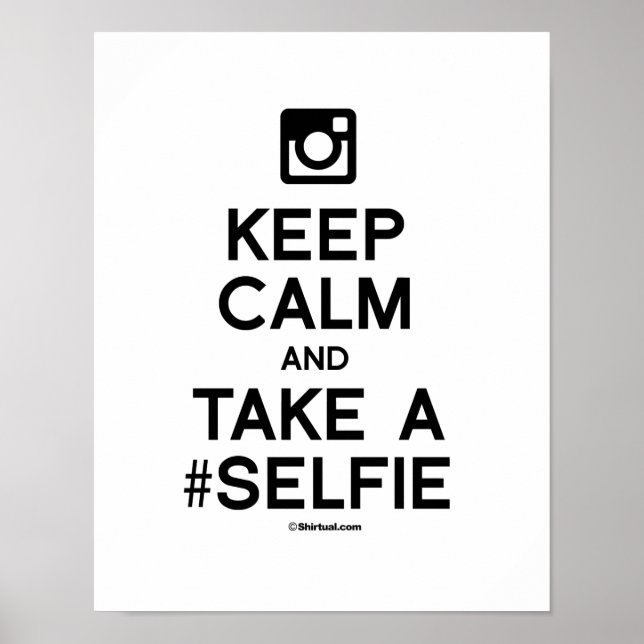 POSTER GARDEZ LE CALME ET PRENEZ UN SELFIE (Devant)