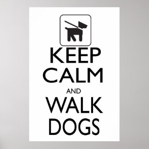 Poster Gardez le calme et promenez les chiens