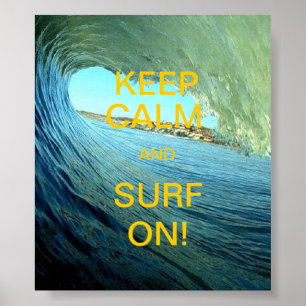 Poster Gardez le calme et surfez dessus !