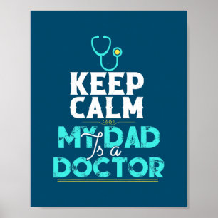 Poster Gardez le calme Mon père est médecin pour femmes H