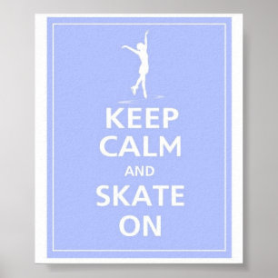 Poster Gardez le calme… Patins dessus