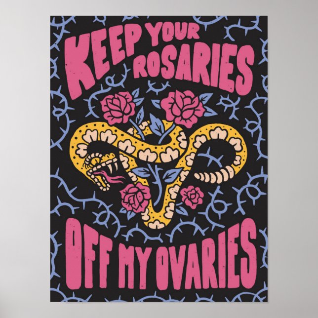Poster Gardez Vos Rosaires Hors De Mes Ovaires (Devant)