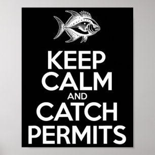 Poster Gardez votre calme et attrapez du poisson - Permis