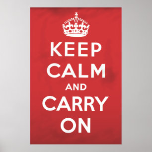 Poster Gardez votre calme et continuez