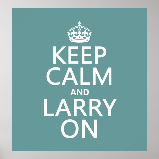 Poster Gardez votre calme et continuez avec Larry (n'impo (Devant)